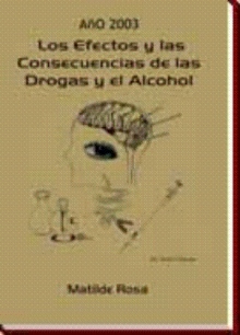 Los Efectos y las Consecuencias de las Drogas y el Alcohol