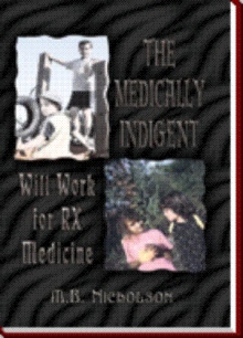 The Medically Indigent