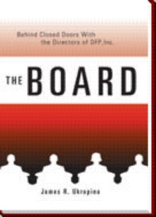 The Board Behind Closed Doors with