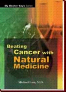 Beating Cancer with Natural Medicine
