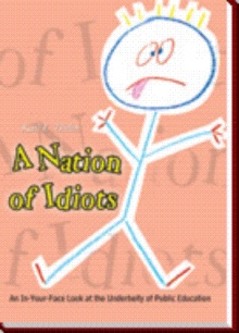 A Nation of Idiots