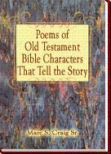 Poems of Old Testament Bible Characters That Tell the Story