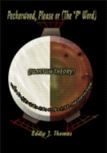 Peckerwood, Please or (The "P" Word)