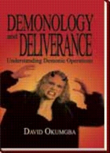 Demonology and Deliverance