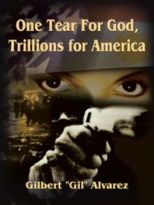 One Tear For God, Trillions for America