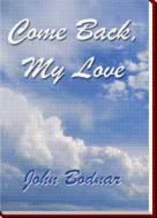 Come Back, My Love
