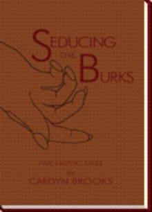 Seducing the Burks