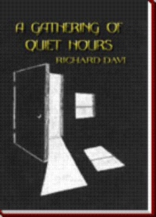 A GATHERING OF QUIET HOURS