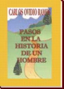 PASOS EN LA HISTORIA DE UN HOMBRE