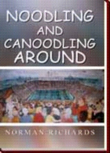Noodling and Canoodling Around