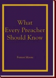 What Every Preacher Should Know