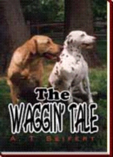The Waggin' Tale