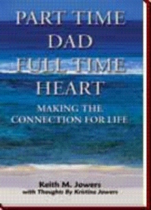 Part Time Dad Full Time Heart