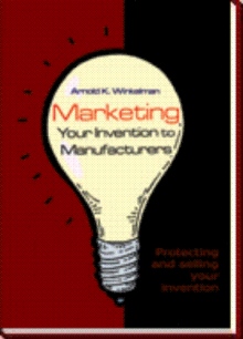 Marketing Your Invention to Manufacturers