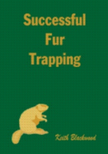 Successful Fur Trapping