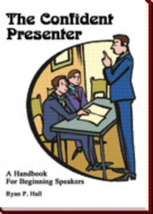 The Confident Presenter
