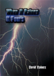 When It Raines It Pours