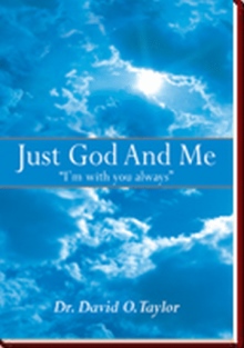 Just God And Me