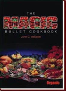 THE MAGIC BULLET COOKBOOK