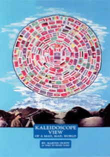 Kaleidoscope View of a Mad Mad World