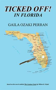 TICKED OFF! IN FLORIDA