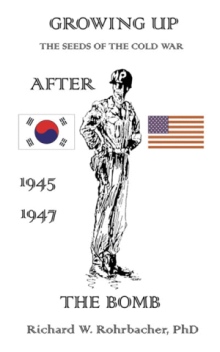 Growing Up After the Bomb