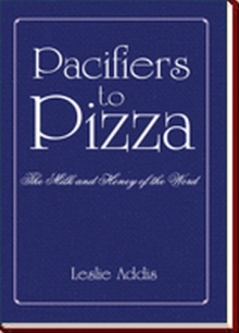Pacifiers to Pizza