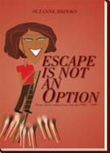 ESCAPE IS NOT AN OPTION