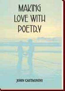 MAKING LOVE WITH POETRY