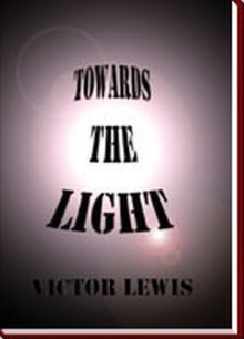 Towards the Light