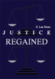 JUSTICE REGAINED