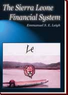 The Sierra Leone Financial System