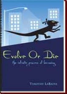 Evolve or Die