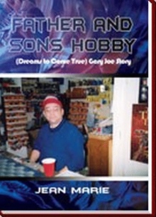 Father and Sons Hobby (Dreams Do Come True) Gary Joe Story