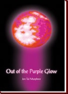 Out of the Purple Glow