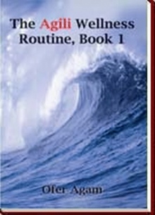 The Agili Wellness Routine, Book 1