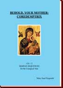 BEHOLD, YOUR MOTHER: COREDEMPTRIX