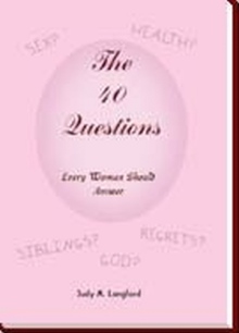 The 40 Questions Every Woman Should Answer