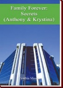 Family Forever: Secrets (Anthony & Krystina)