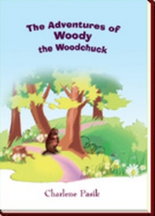 The Adventures of Woody the Woodchuck