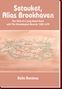 Setauket, Alias Brookhaven