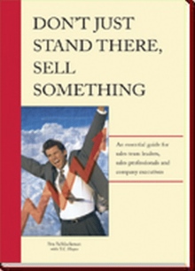 Don't Just Stand There - Sell Something
