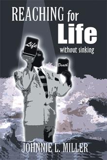 REACHING for LIFE without SINKING