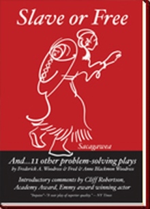Slave or Free and 11 Other Problem Solving Plays