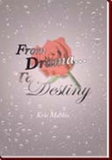 From Drama... To Destiny