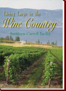 Living Large in the Wine Country