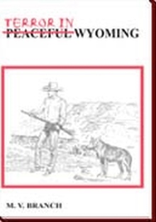 TERROR IN WYOMING