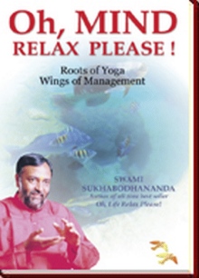 OH, MIND RELAX PLEASE !
