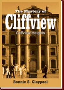 The Mystery of Cliffview
