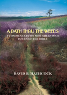 A PATH THRU THE WEEDS